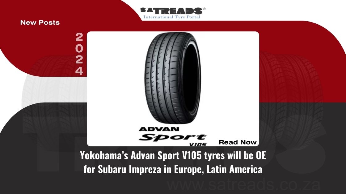 Yokohama’s Advan Sport V105 tyres will be OE for Subaru Impreza in Europe, Latin America